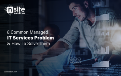 8 Common Managed IT Services Problems & How to Solve Them