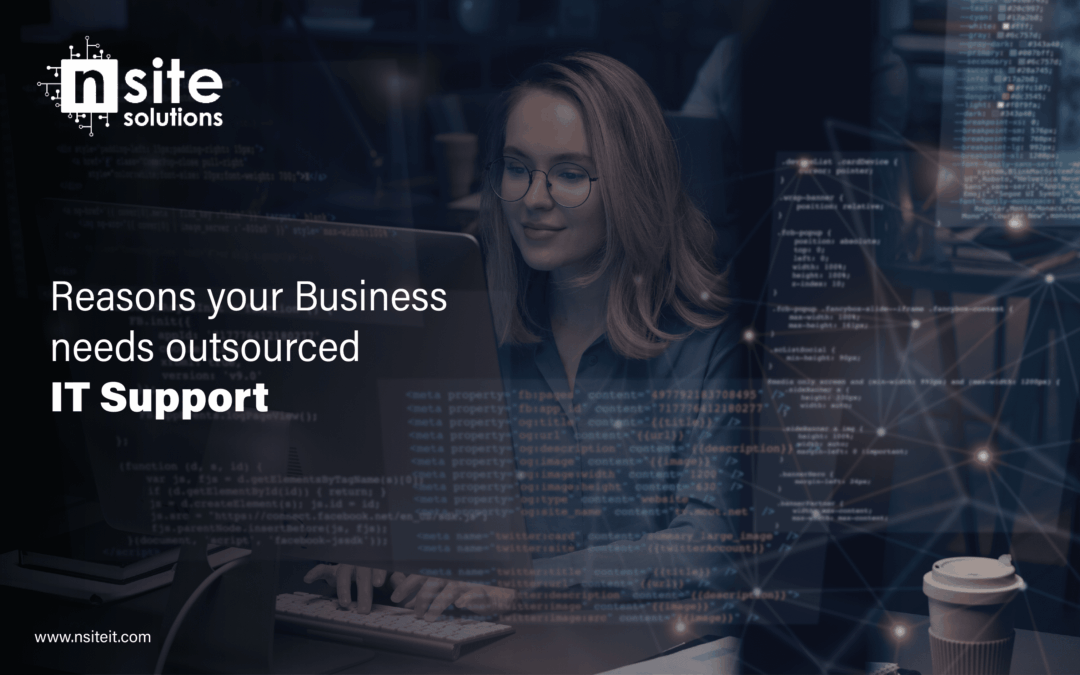 Reasons you business needs outsourced IT support